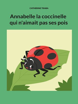 cover image of Annabelle la coccinelle qui n'aimait pas ses pois